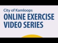 Introduction to the City of Kamloops' Online Exercise Video Series