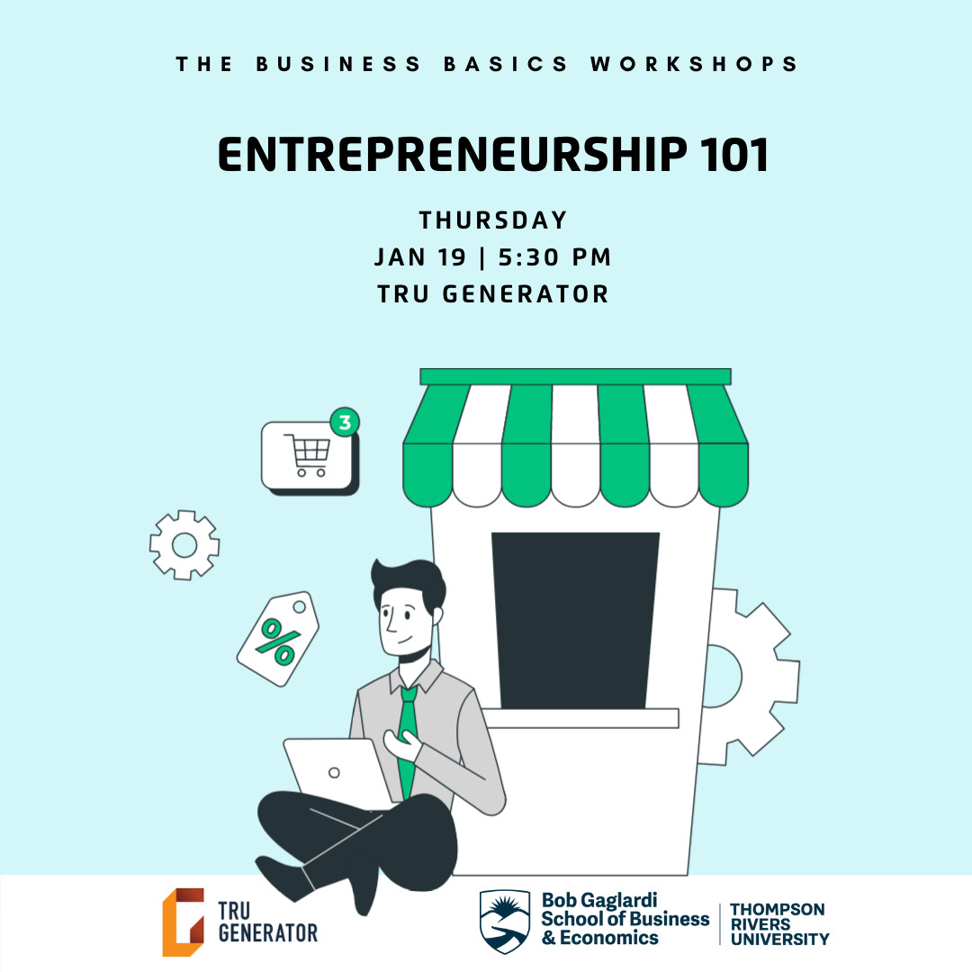 Entrepreneurship 101 | TRU Generator Workshop – TRU Newsroom