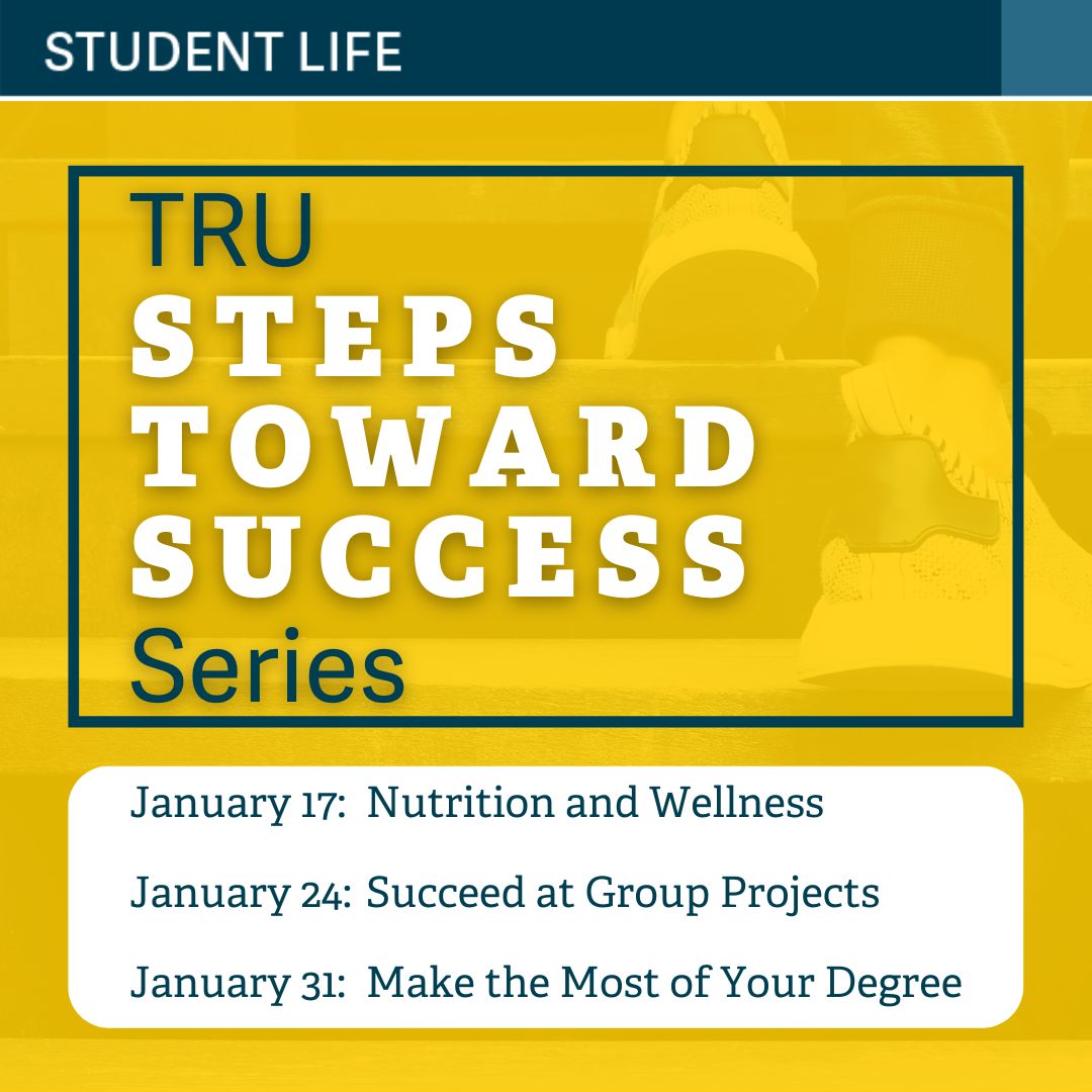 Steps Toward Success Series – TRU Newsroom