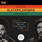 Movie Screening, “Blackkklansman” presented by TRU BLSA – TRU Newsroom