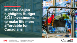 Minister Sajjan highlights budget investments to make life more affordable for Canadians