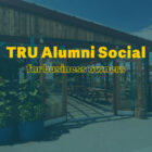 TRU Alumni Social for business owners – TRU Newsroom
