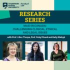 Research series – Challenging clinical, ethical and legal issues – TRU Newsroom