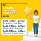 Steps toward success series part two – TRU Newsroom
