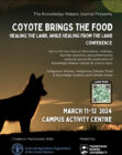 Coyote brings the food: Healing the land while healing from the land