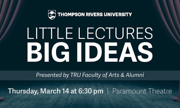 Little Lectures Big Ideas – TRU Newsroom