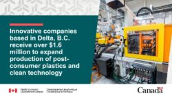 Innovative companies based in Delta, B.C. receive over $1.6 million to expand production of recycled plastics and energy monitoring technology