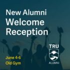 New Alumni Welcome Reception – TRU Newsroom