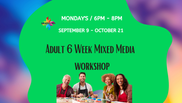 Kamloops Art Party: 6 Week Adult Mixed Media Workshop