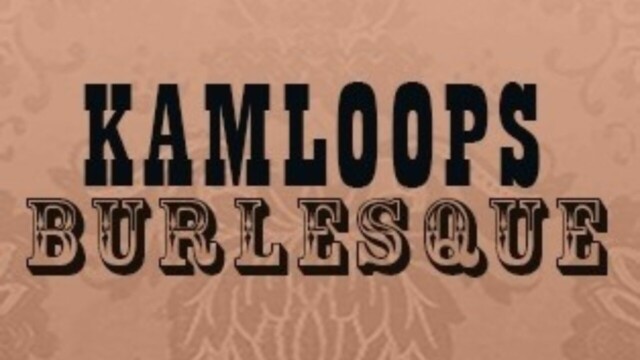 Kamloops Burlesque