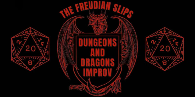 The Freudian Slips Dungeons And Dragons Improv