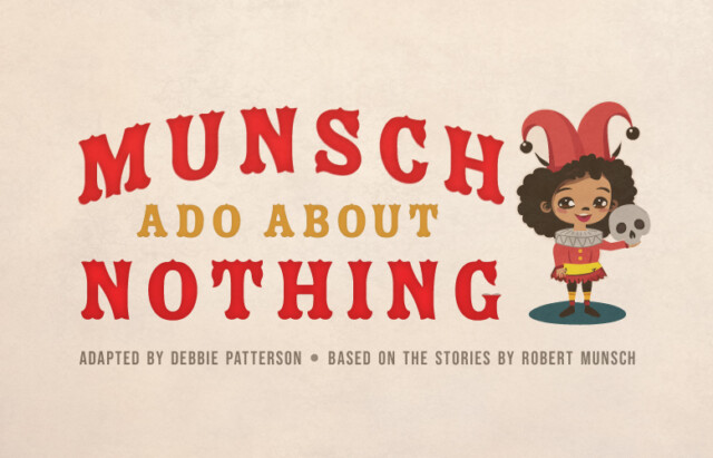 Project X: Munsch Ado About Nothing