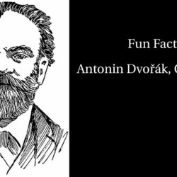 Dvořák Fun Facts