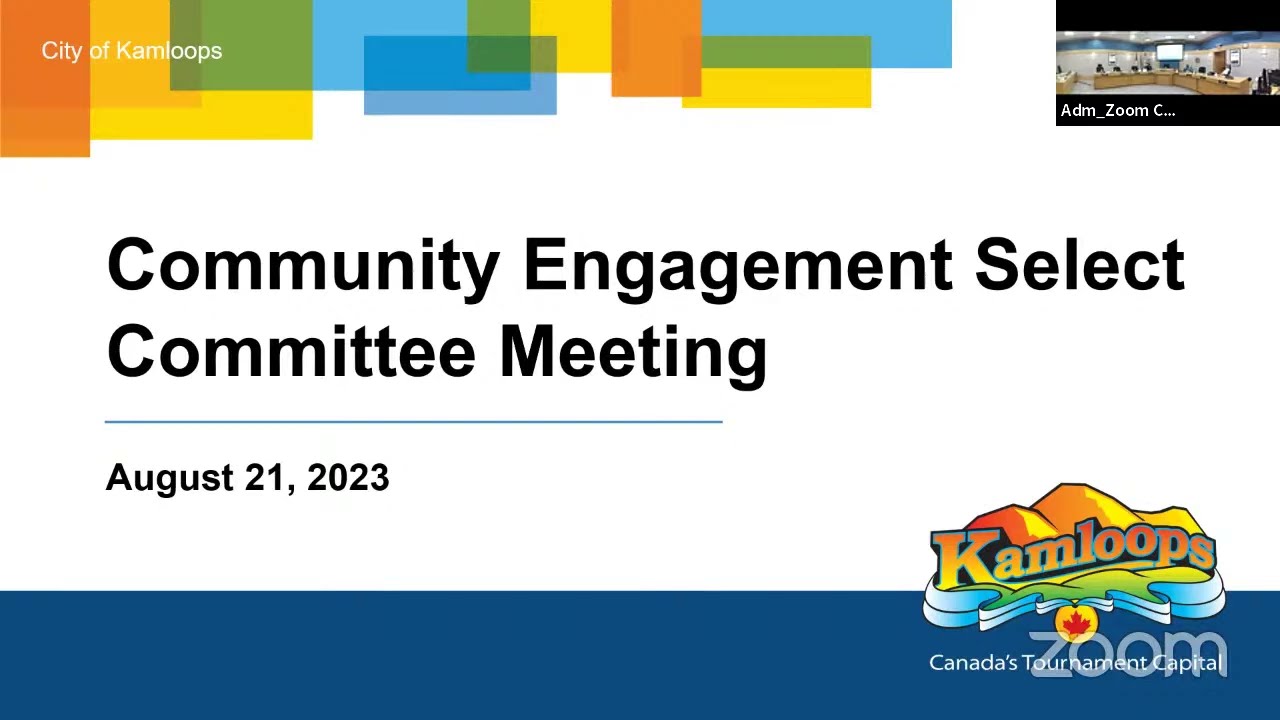 Kamloops City Council - Community Engagement Select Committee Meeting - August 21, 2023