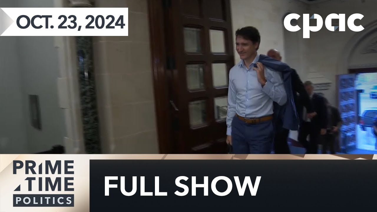 PrimeTime Politics: Trudeau faces a divided caucus – October 23, 2024