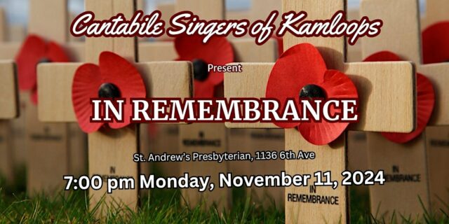 In Remembrance with the Cantabile Singers of Kamloops