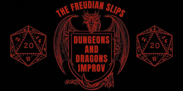 The Freudian Slips Dungeons And Dragons Improv