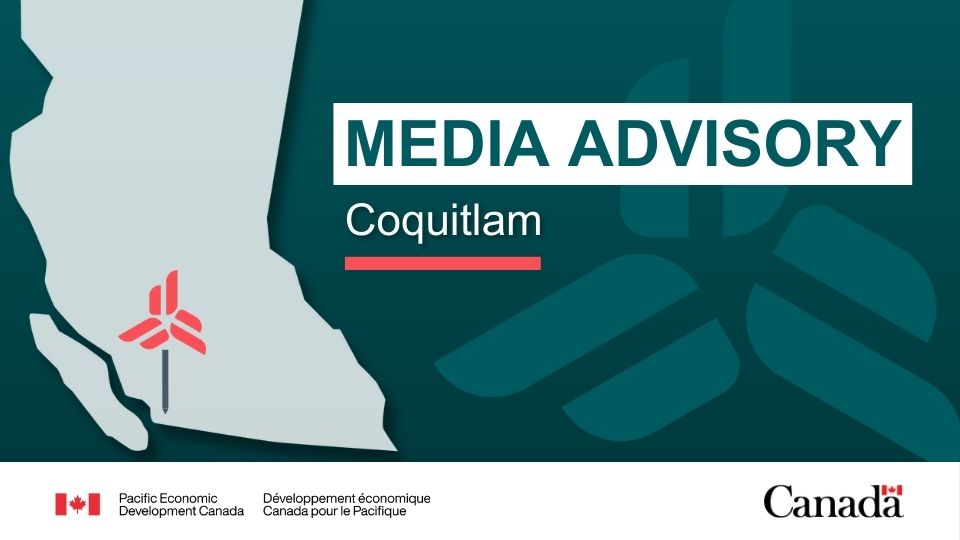 Government of Canada to announce investments that will spur innovation and business growth in Coquitlam