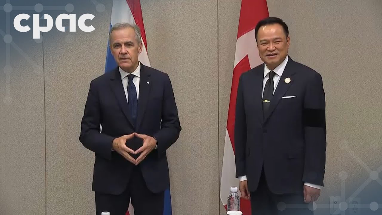 PM Mark Carney meets with Prime Minister of Thailand ahead of APEC summit – October 30, 2025