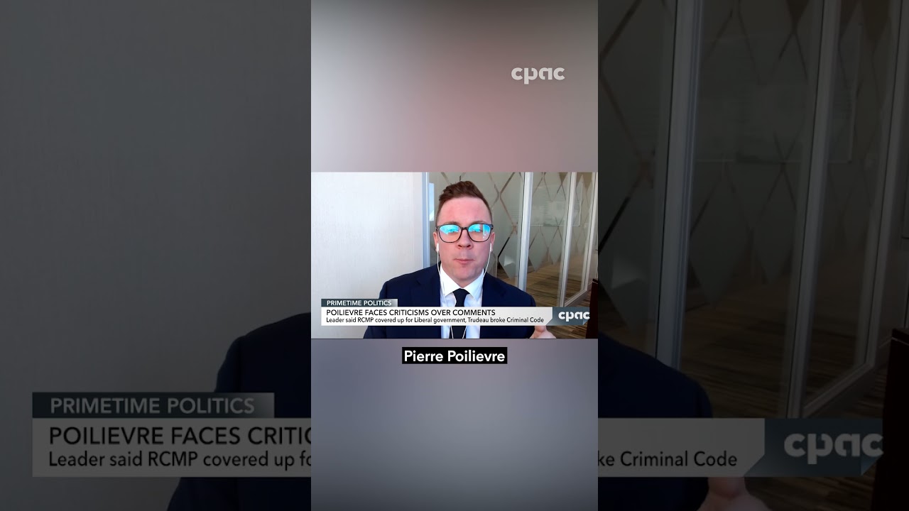 Political strategists debate on the criticisms Poilievre faced for his comments on the RCMP