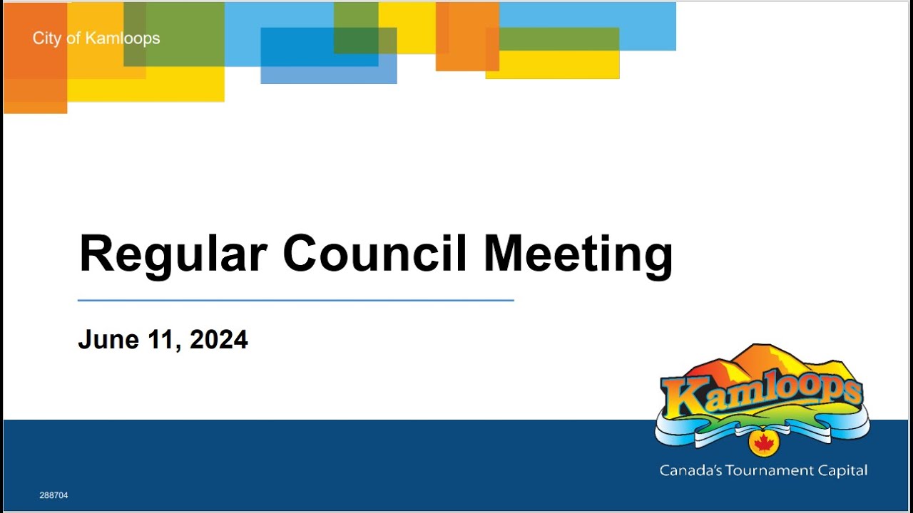 June 11, 2024 - Regular Council Meeting - Kamloops City Council