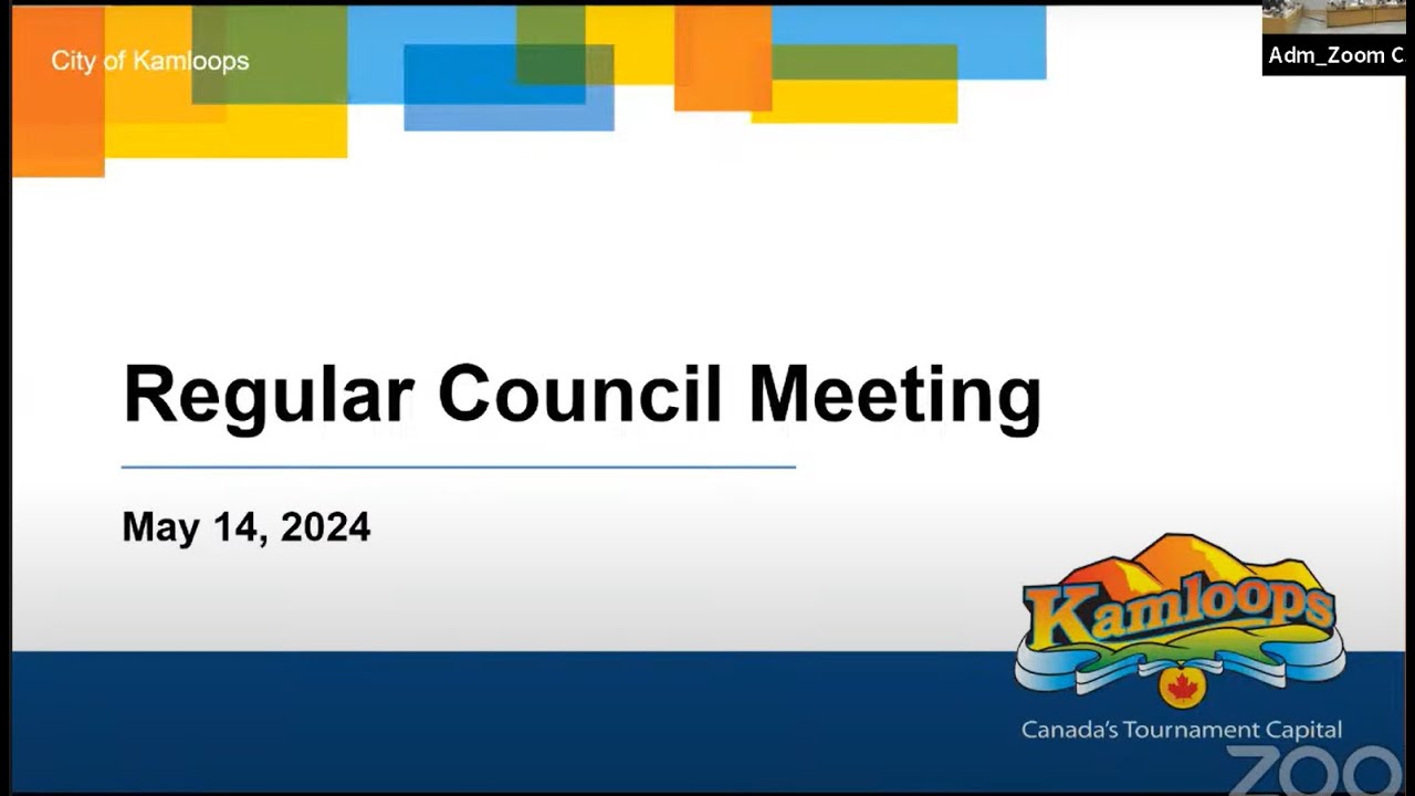 May 14, 2024 - Regular Council Meeting - Kamloops City Council
