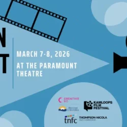 Industry Training and Networking Opportunities Return to Kamloops Film Festival with Learn About Film and KISS Fest – The Kamloops Film Society