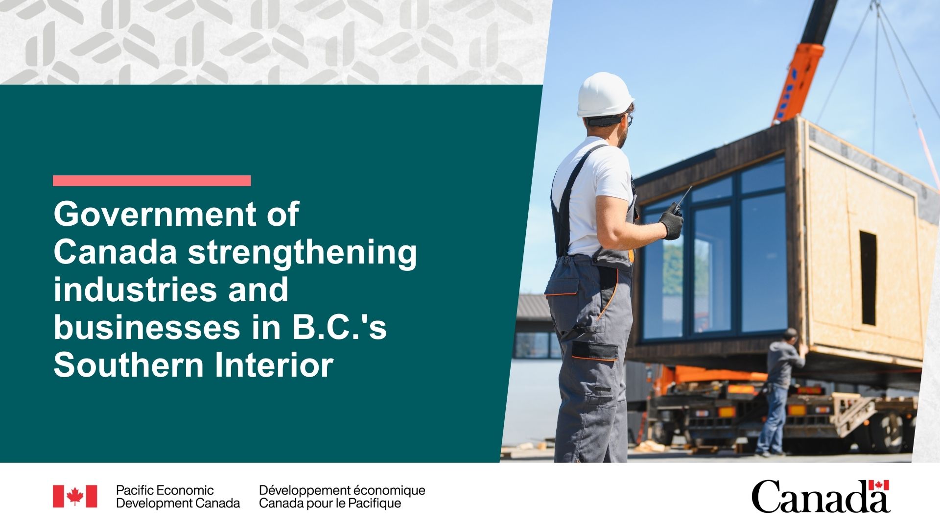 Government of Canada strengthening industries and businesses in B.C.’s Southern Interior