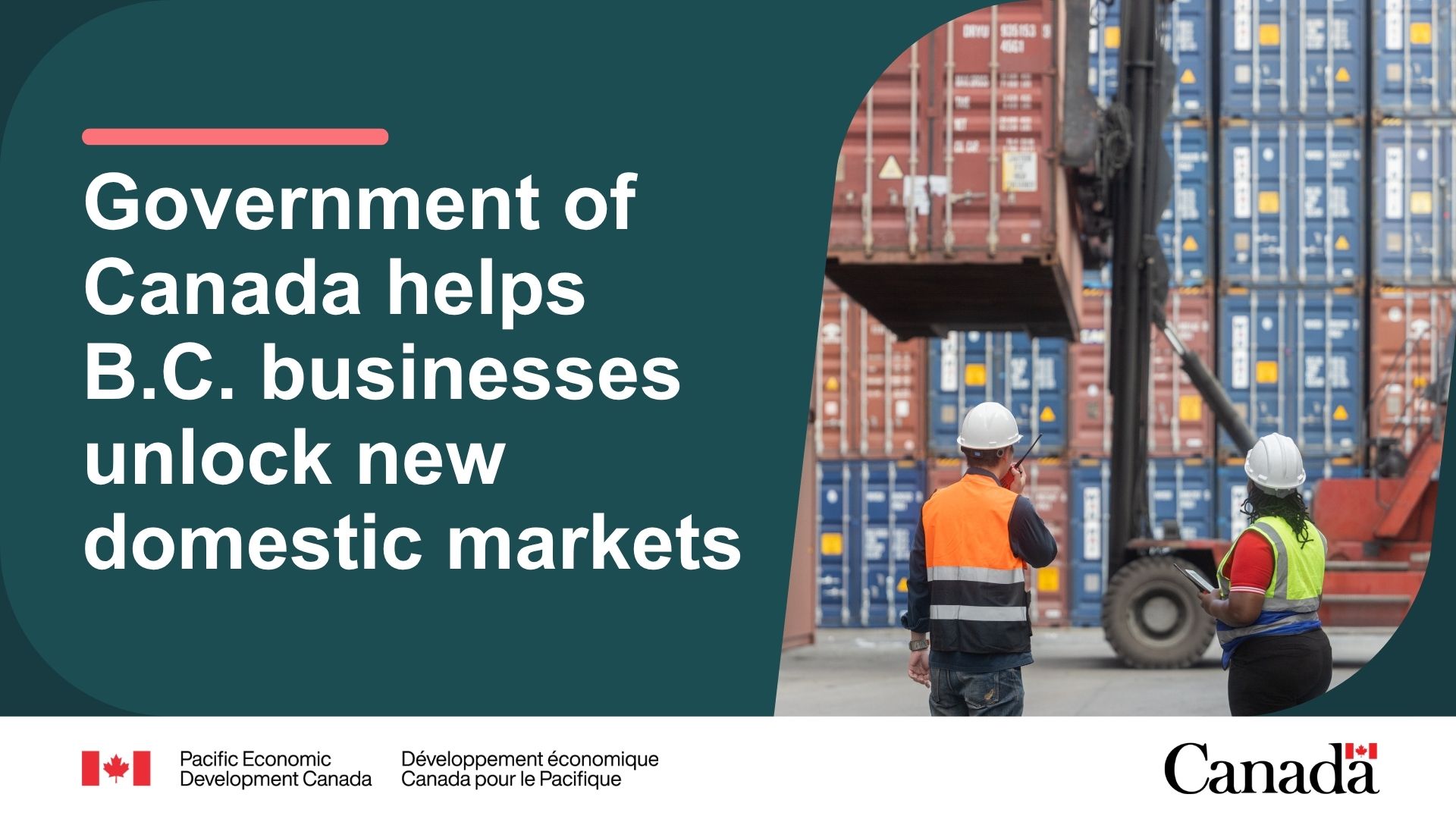 Government of Canada helps B.C. businesses unlock new domestic markets
