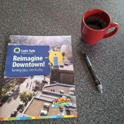 Your chance to Reimagine Downtown!